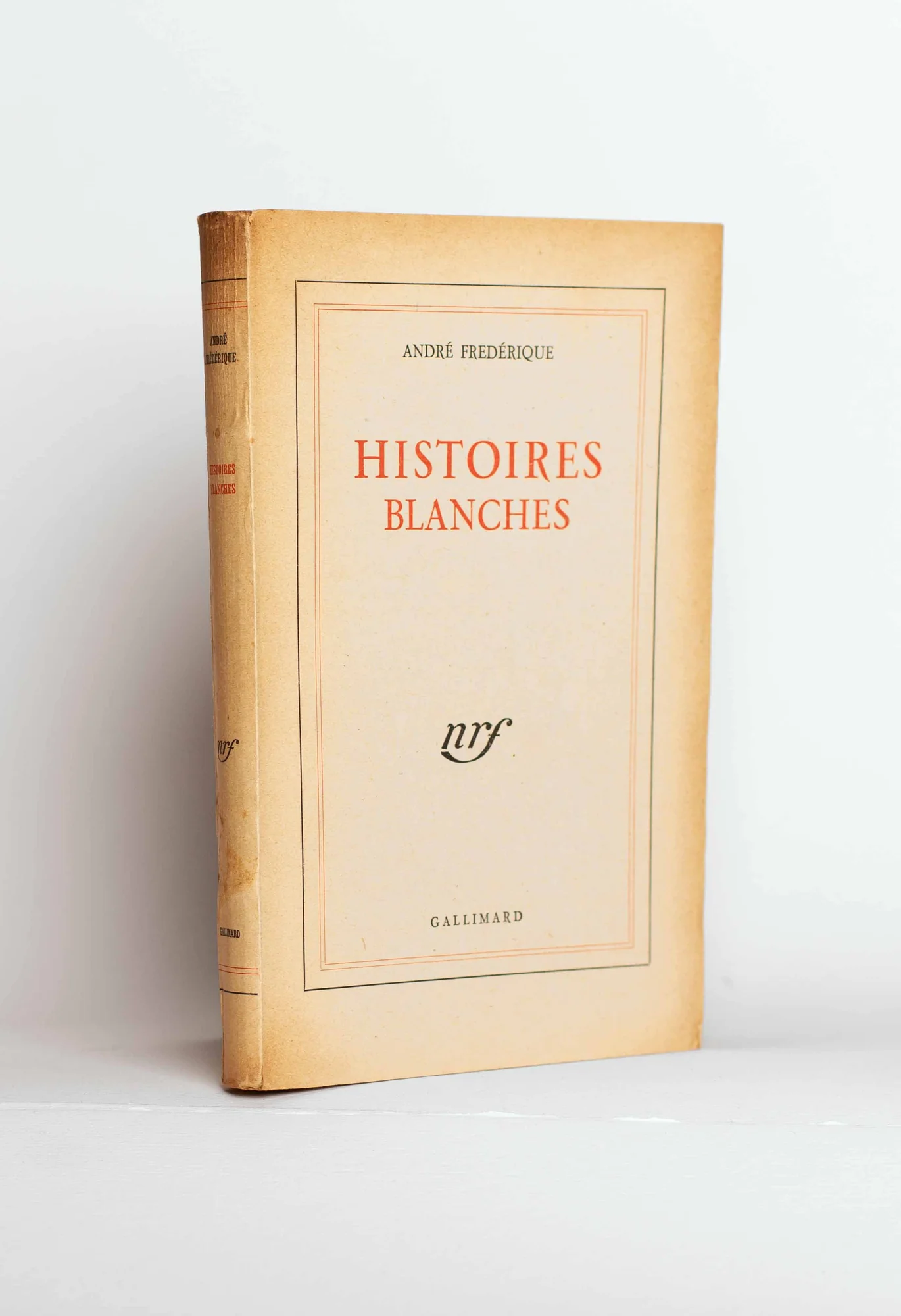 FRÉDÉRIQUE (André). — Histoires blanches. (Réf. 26041)